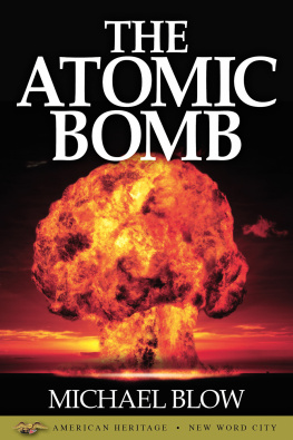 Michael Blow - The Atomic Bomb