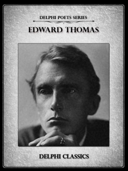 Edward Thomas Complete Poetical Works of Edward Thomas