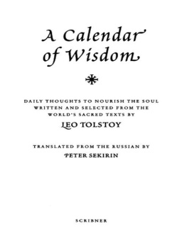 Leo Tolstoy A Calendar of Wisdom: Daily Thoughts to Nourish the Soul