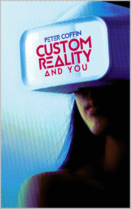 Peter Coffin Custom Reality and You