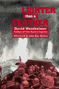 title Death Is Lighter Than a Feather author Westheimer David - photo 1