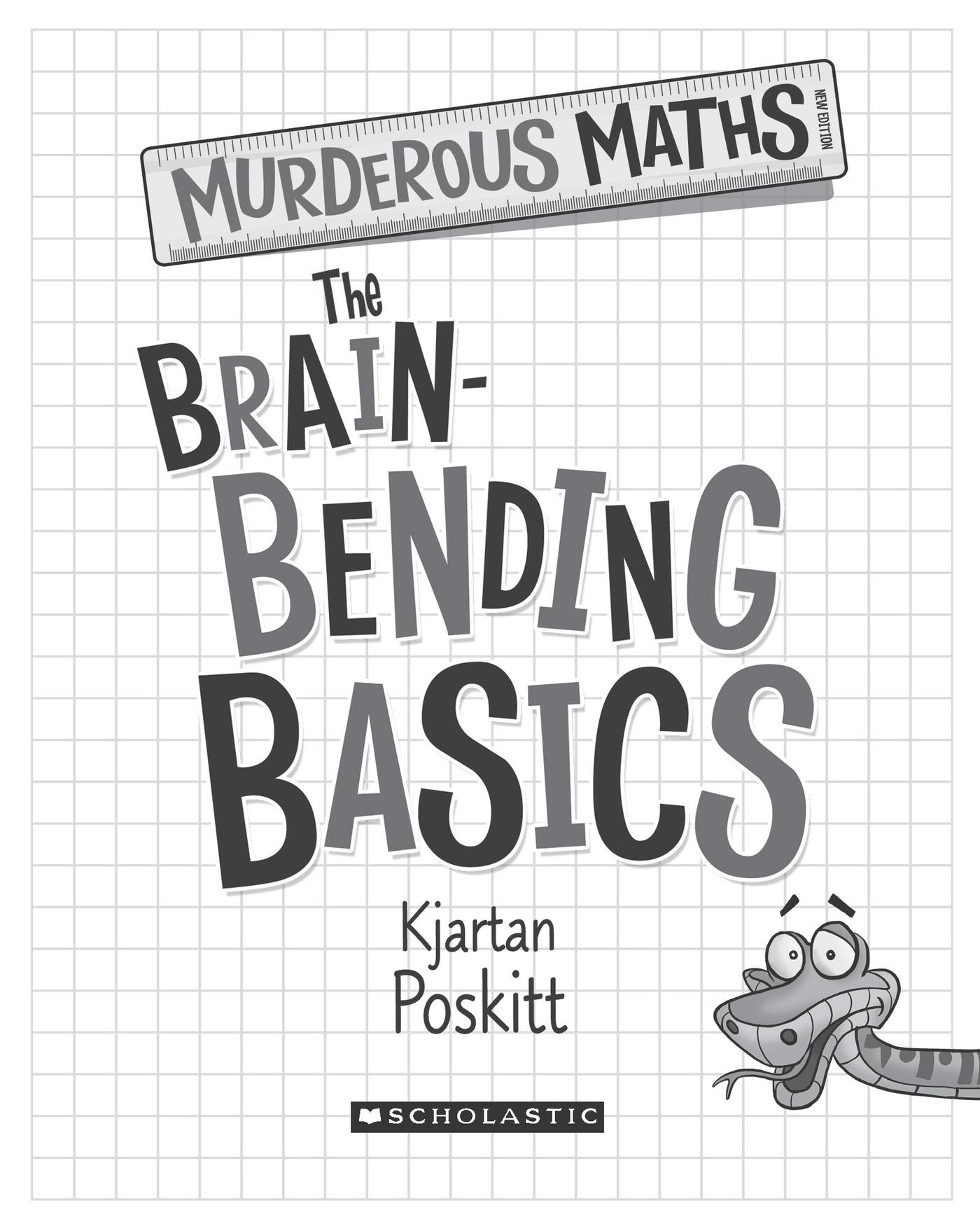 Murderous Maths The Brain-Bending Basics - photo 2