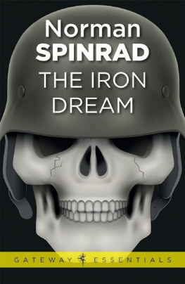 Norman Spinrad - The Iron Dream