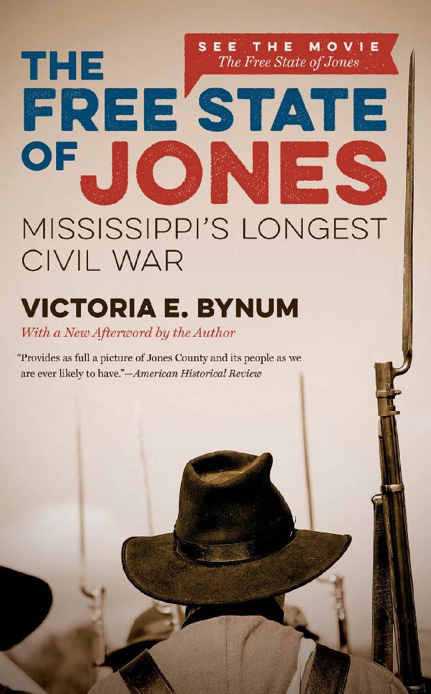 The Free State of Jones The Free State of Jones Mississippis Longest Civil - photo 1