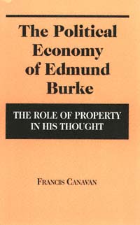 title The Political Economy of Edmund Burke The Role of Property in His - photo 1