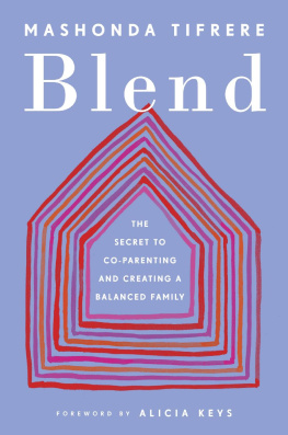 Mashonda Tifrere Blend: The Secret to Co-Parenting and Creating a Balanced Family