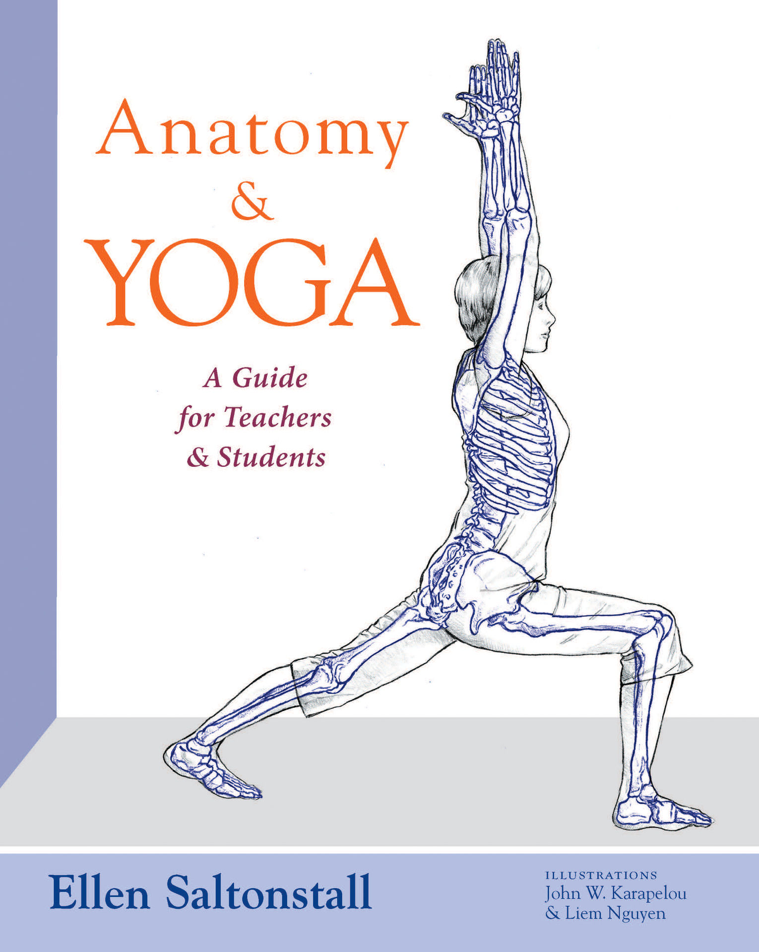 Praise for Anatomy Yoga Ellen Saltonstalls Anatomy Yoga is a clear - photo 1