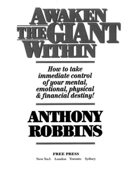 Anthony Robbins Awaken the Giant Within: How to Take Immediate Control of Your Mental, Emotional, Physical and Financial Destiny!