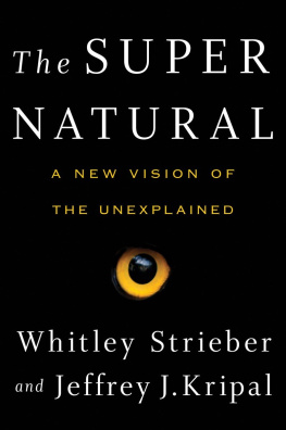 Whitley Strieber - The Super Natural: A New Vision of the Unexplained