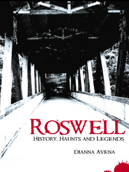 Dianna Avena - Roswell: History, Haunts and Legends