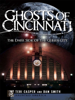 Teri Casper - Ghosts of Cincinnati: The Dark Side of the Queen City