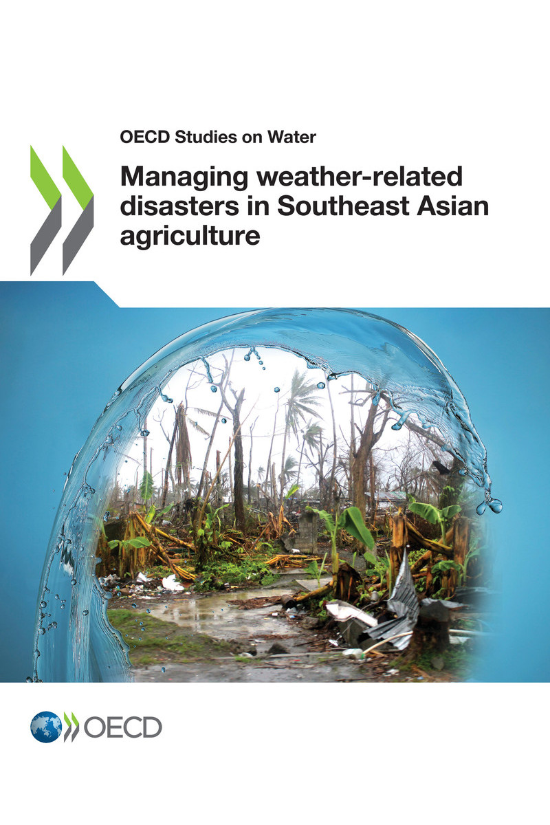 OECD Studies on Water Managing Weather-Related Disasters in Southeast Asian - photo 1