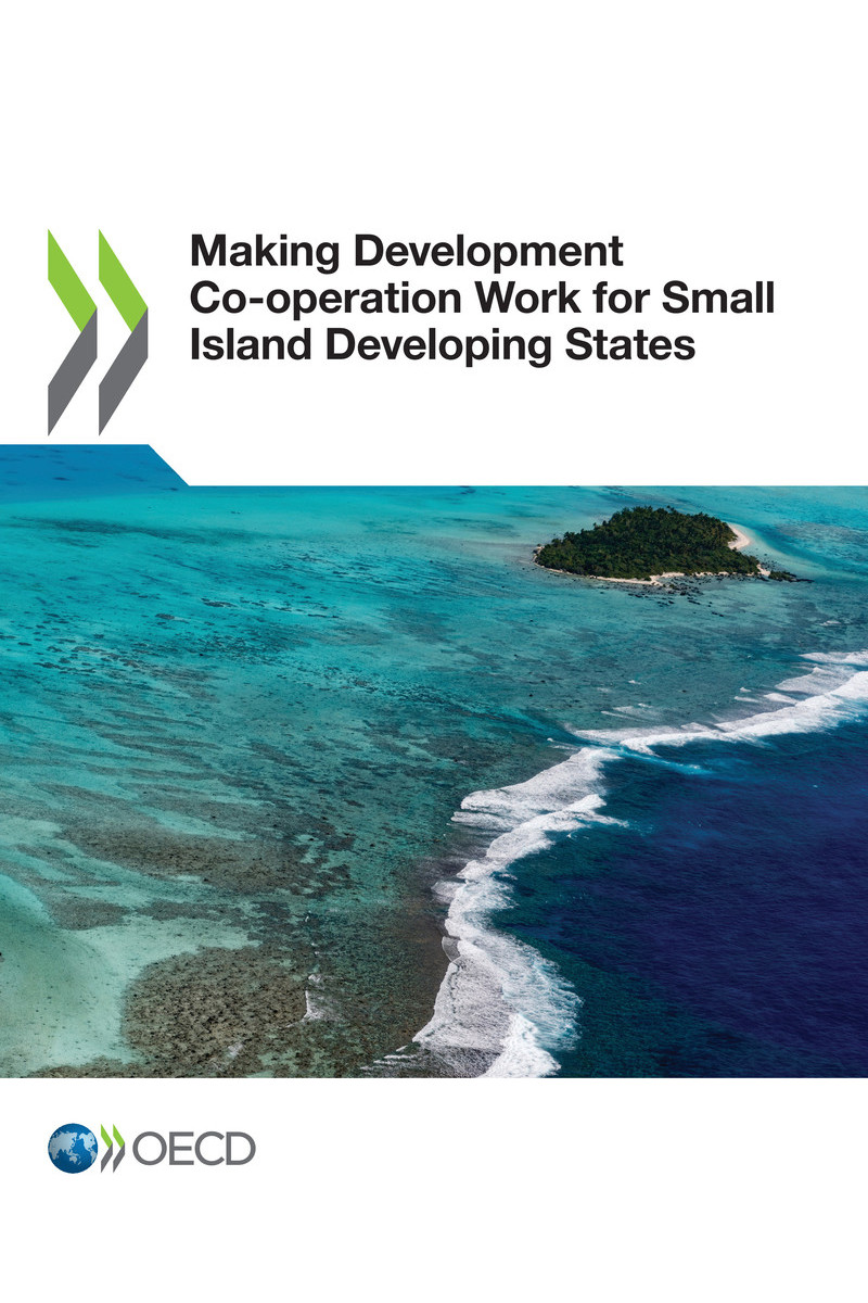 Making Development Co-operation Work for Small Island Developing States Please - photo 1