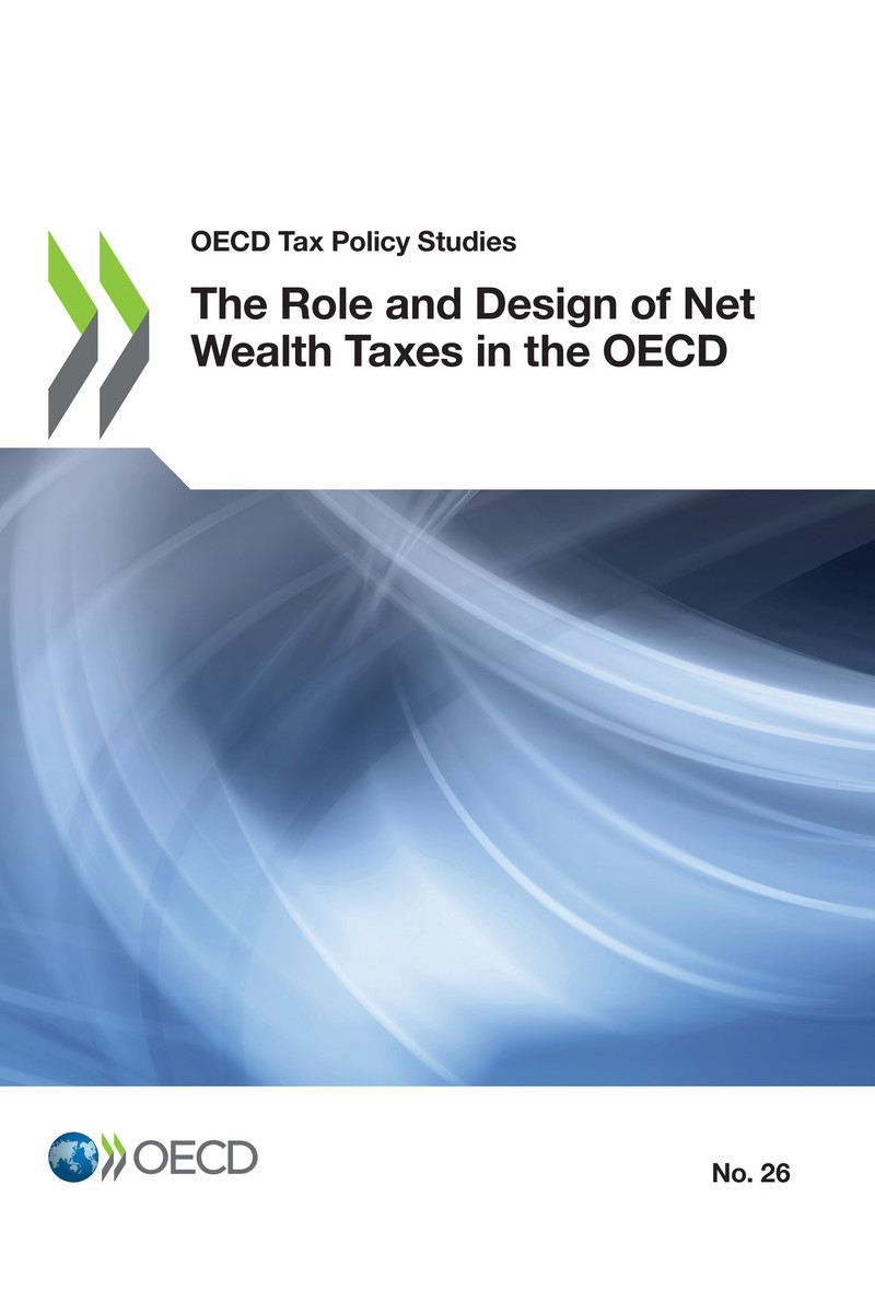 OECD Tax Policy Studies The Role and Design of Net Wealth Taxes in the OECD - photo 1