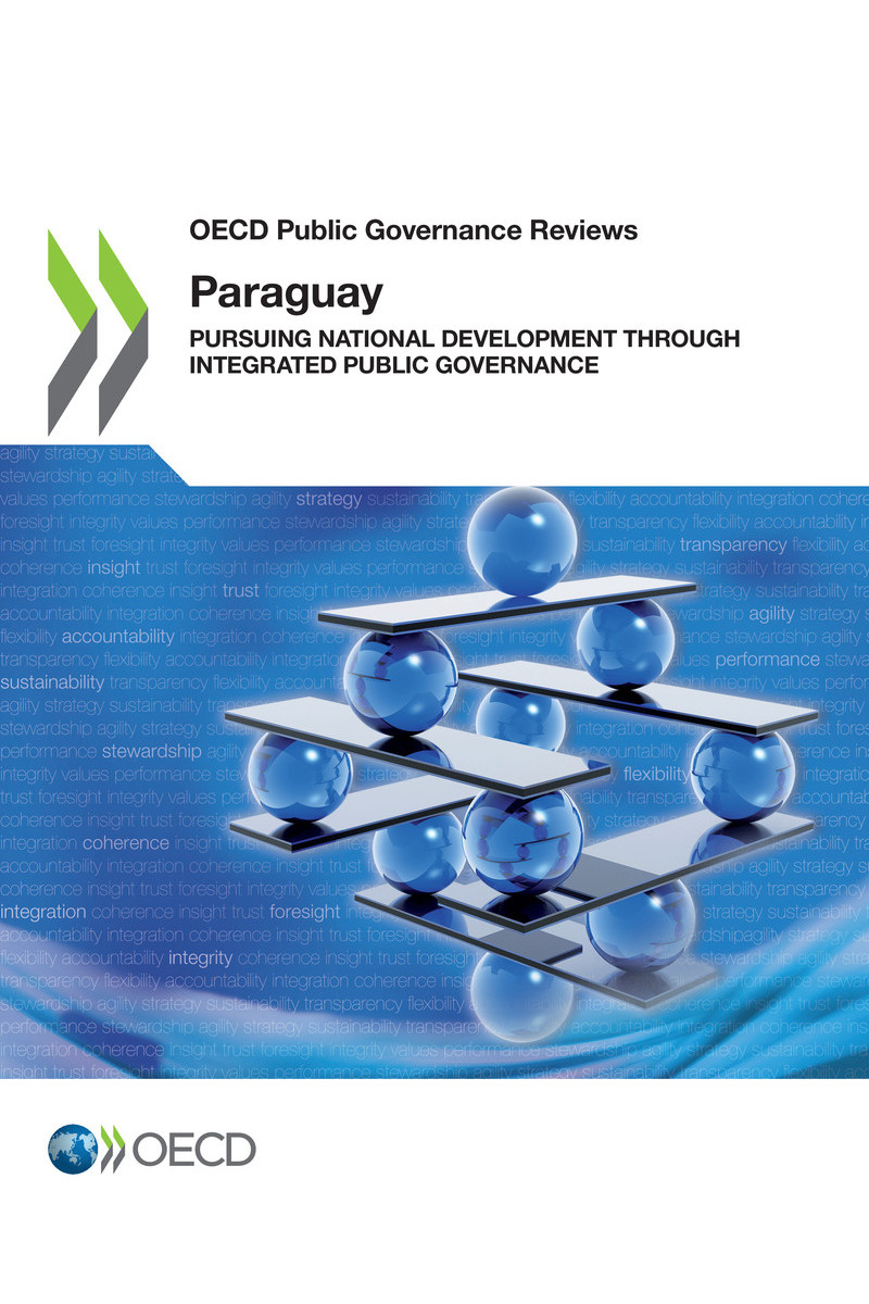 OECD Public Governance Reviews Paraguay Pursuing National Development through - photo 1