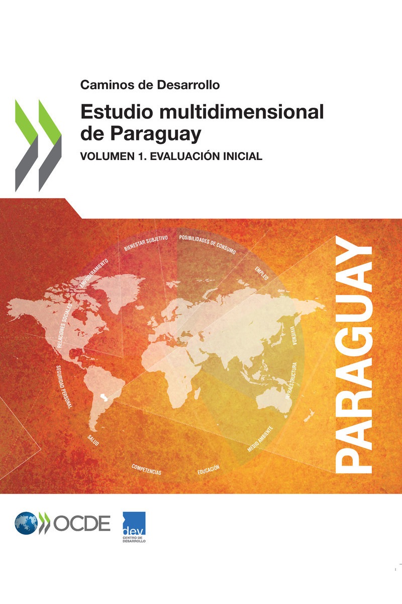 Caminos de Desarrollo Estudio multidimensional de Paraguay Volumen I Evaluacin - photo 1