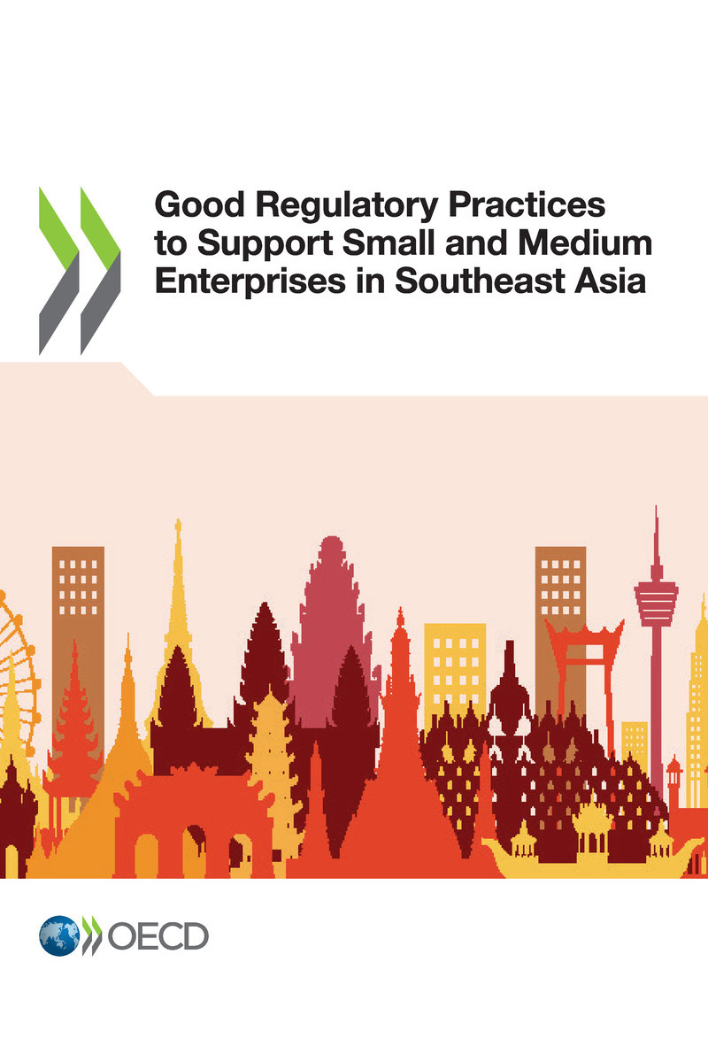 Good Regulatory Practices to Support Small and Medium Enterprises in Southeast - photo 1