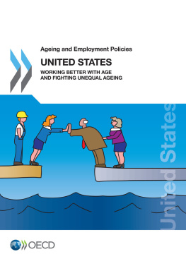 coll. - Ageing and employment policies. United States 2018 : working better with age and fighting unequal ageing.