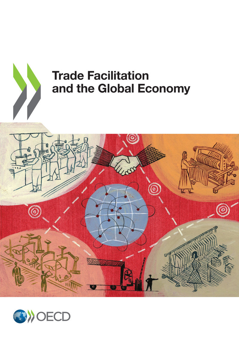 Trade Facilitation and the Global Economy Please cite this publication as - photo 1