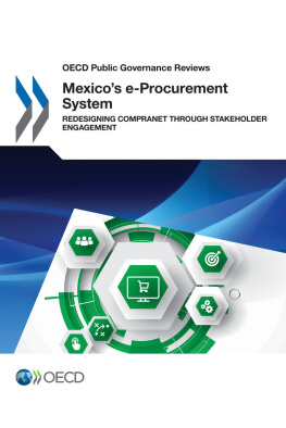 coll. MEXICO’S E-PROCUREMENT SYSTEM : redesigning compranet through stakeholder engagement.