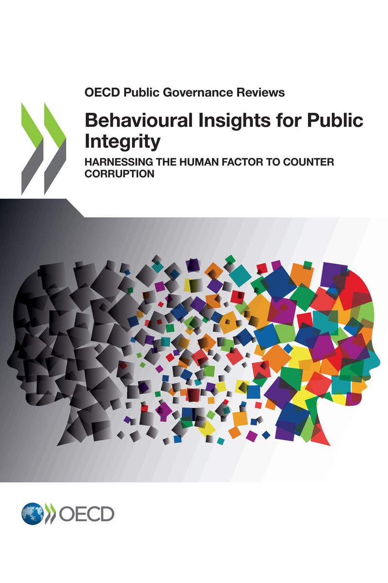 OECD Public Governance Reviews Behavioural Insights for Public Integrity - photo 1