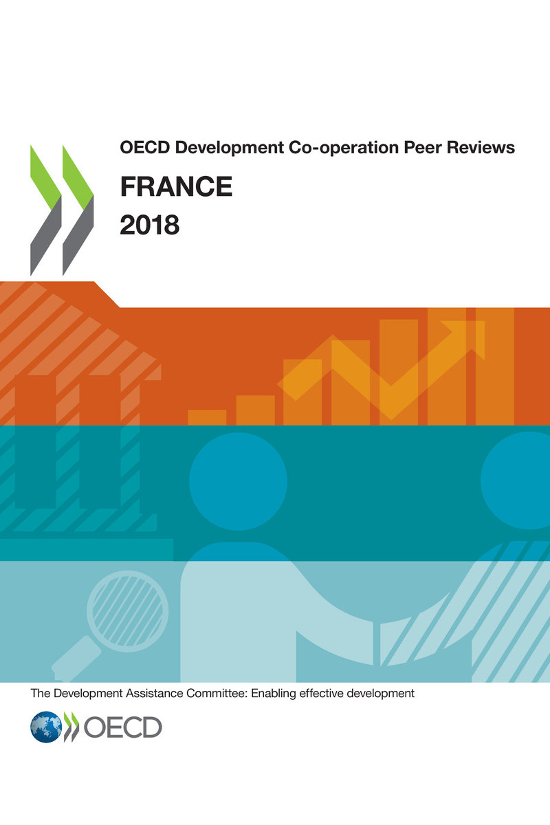 OECD Development Co-operation Peer Reviews France 2018 Please cite this - photo 1