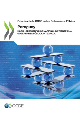 coll. Estudios de la OCDE sobre Gobernanza Pública: Paraguay : Hacia un desarrollo nacional mediante una gobernanza pública integrada