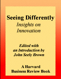 title Seeing Differently Insights On Innovation Harvard Business Review - photo 1