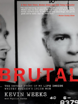 Phyllis Karas Brutal: The Untold Story of My Life Inside Whitey Bulger’s Irish Mob