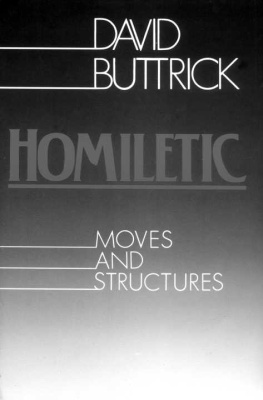 David Buttrick - Homiletic Moves and Structures