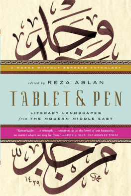 Reza Aslan - Tablet & Pen: Literary Landscapes from the Modern Middle East