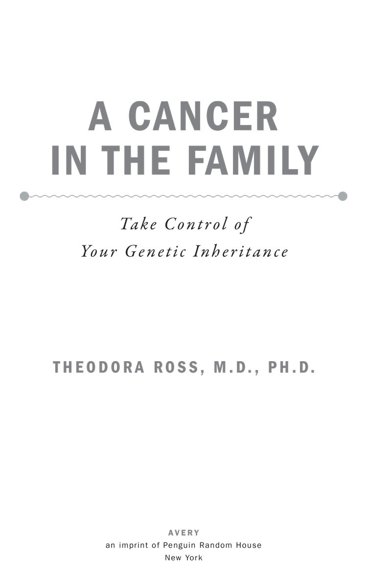 A Cancer in the Family Take Control of Your Genetic Inheritance - image 2