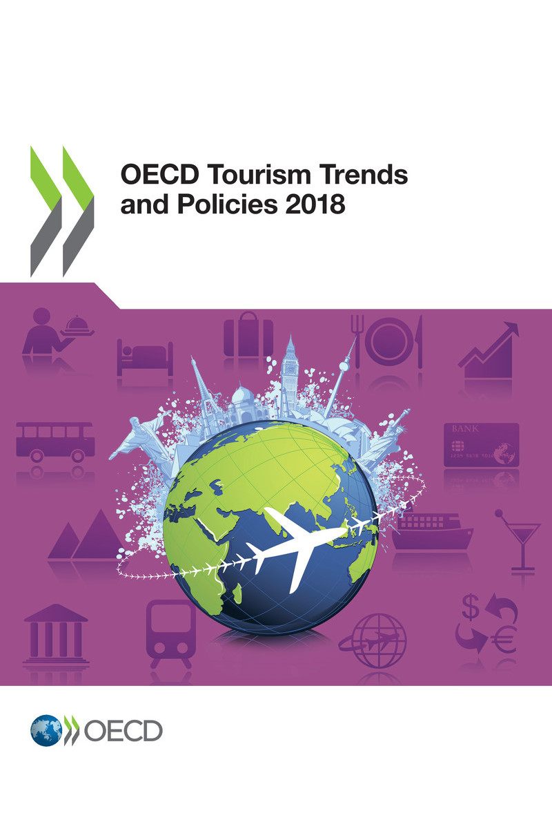 OECD Tourism Trends and Policies OECD Tourism Trends and Policies 2018 Please - photo 1