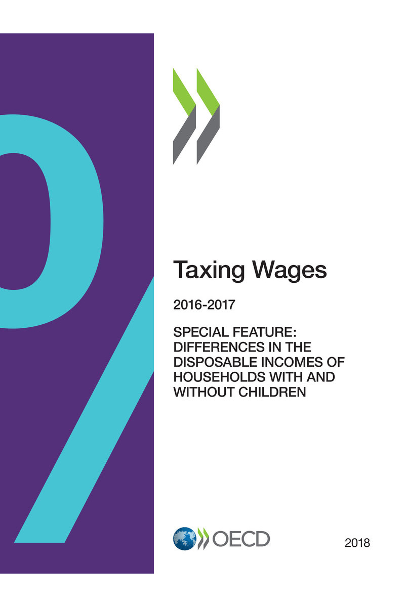 Taxing Wages 2018 Please cite this publication as OECD 2018 Taxing Wages - photo 1