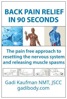 Gadi Kaufman - Do It Yourself Back Pain Relief In 90 Seconds