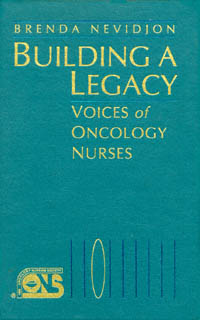 title Building a Legacy Voices of Oncology Nurses Jones and Bartlett - photo 1