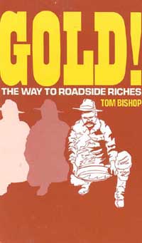 GOLD THE WAY TO ROADSIDE RICHES TOM BISHOP Johnson Boo - photo 1