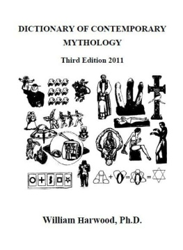 William Harwood - Dictionary of Contemporary Mythology