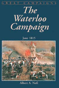 title The Waterloo Campaign June 1815 Great Campaigns author - photo 1