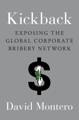 David Montero Kickback: Exposing the Global Corporate Bribery Network