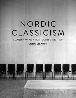 John Stewart - Nordic Classicism: Scandinavian Architecture 1910-1930