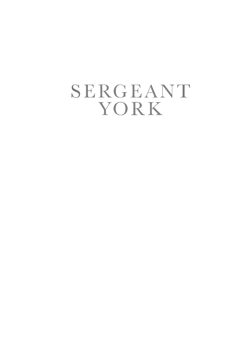 Copyright 1928 2018 by The Sergeant York Foundation First Racehorse Publishing - photo 2