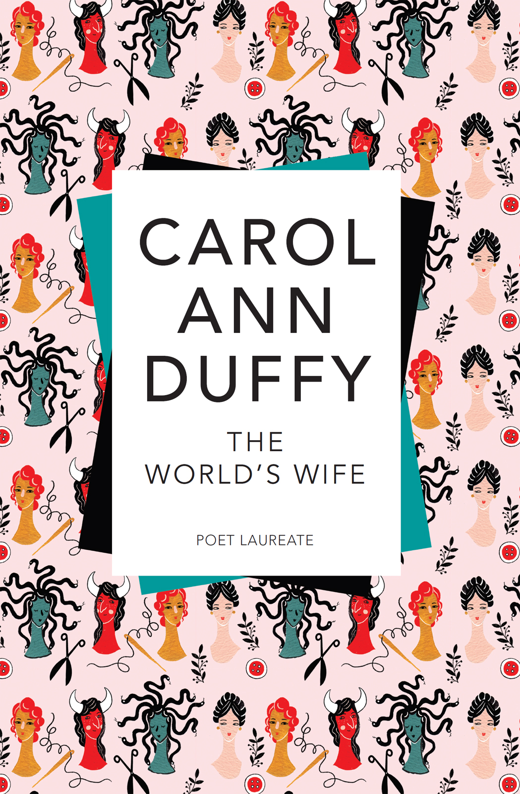 The Worlds Wife CAROL ANN DUFFY PICADOR for May and Jackie and Ella - photo 1