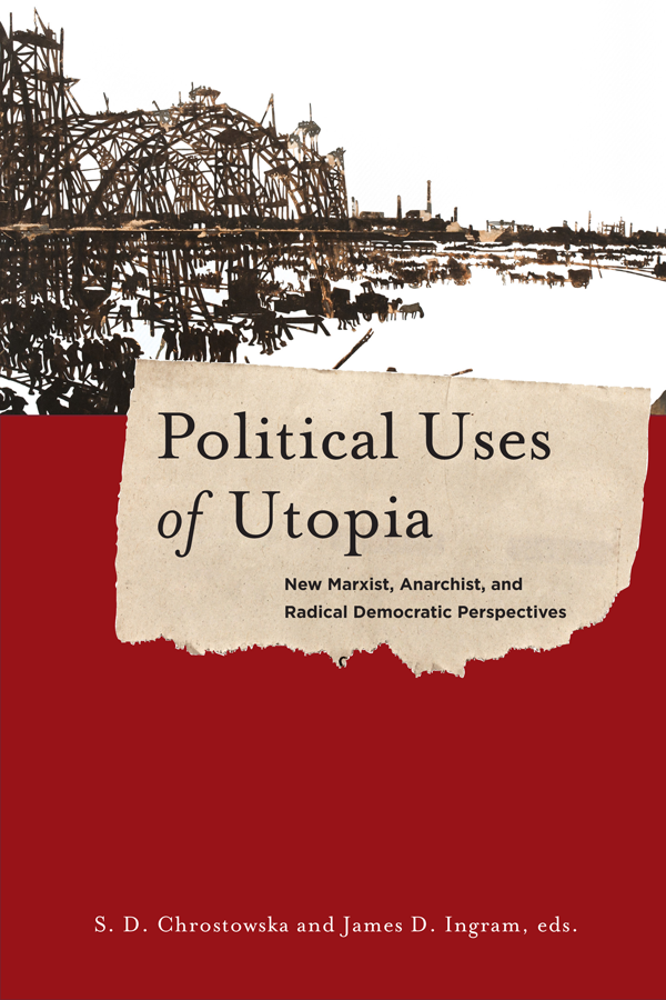 POLITICAL USES OF UTOPIA NEW DIRECTIONS IN CRITICAL THEORY Amy Allen - photo 1