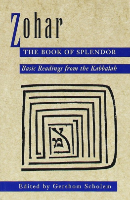 Gershom Scholem - Zohar: The Book of Splendor: Basic Readings from the Kabbalah