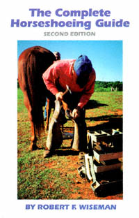 title The Complete Horseshoeing Guide author Wiseman Robert F - photo 1