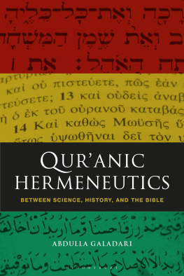 Abdulla Galadari Qur’anic Hermeneutics: Between Science, History, and the Bible