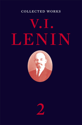 V. I. Lenin Collected Works, Volume 2