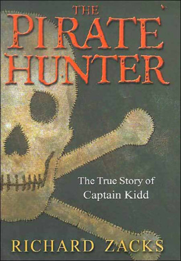 Richard Zacks The Pirate Hunter: The True Story of Captain Kidd