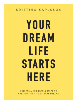 Kristina Karlsson - Your Dream Life Starts Here